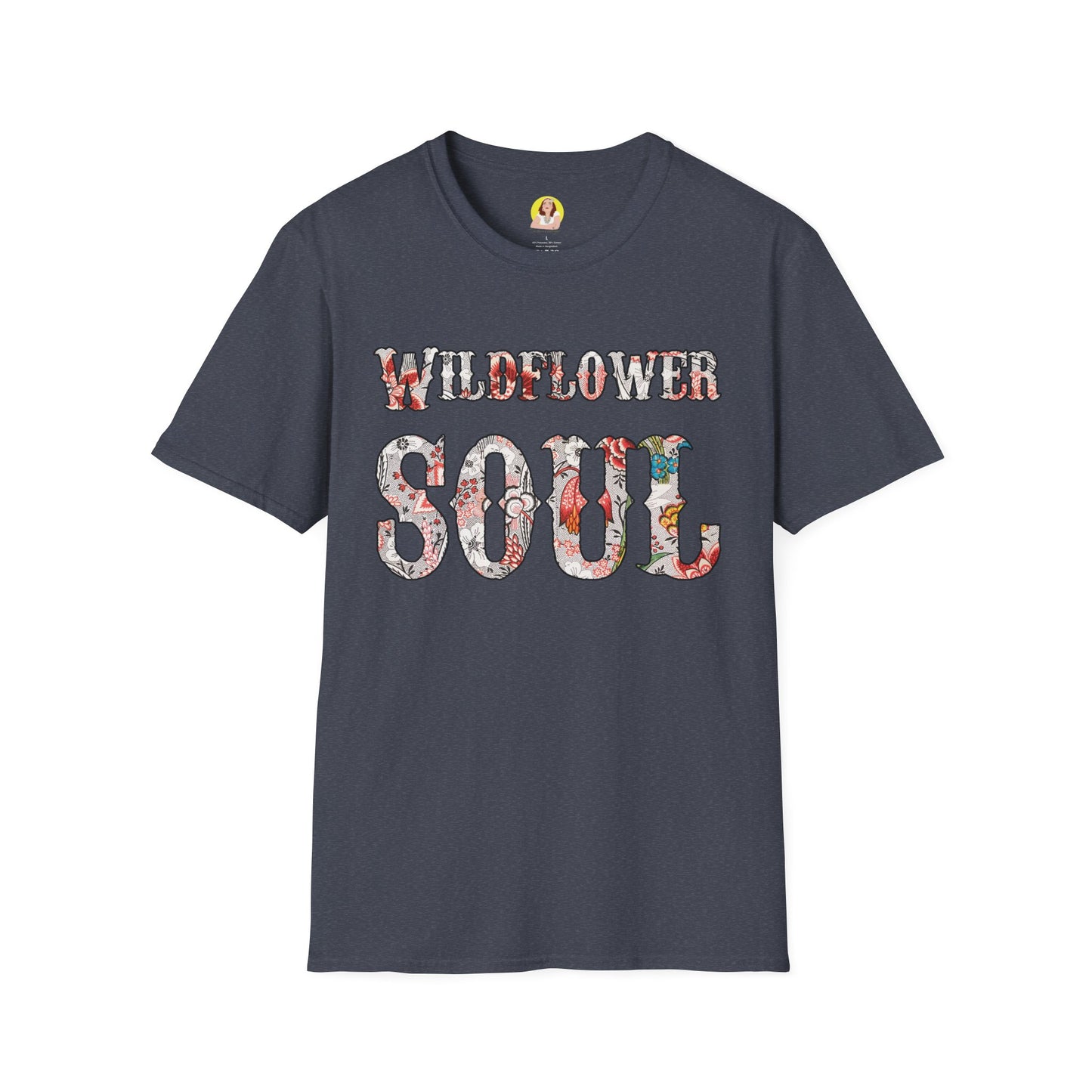 Wildflower Soul Unisex T-Shirt | Nature Lover Gift, Boho Style Tee, Comfortable Fashion, Summer Wear, Festival Outfit