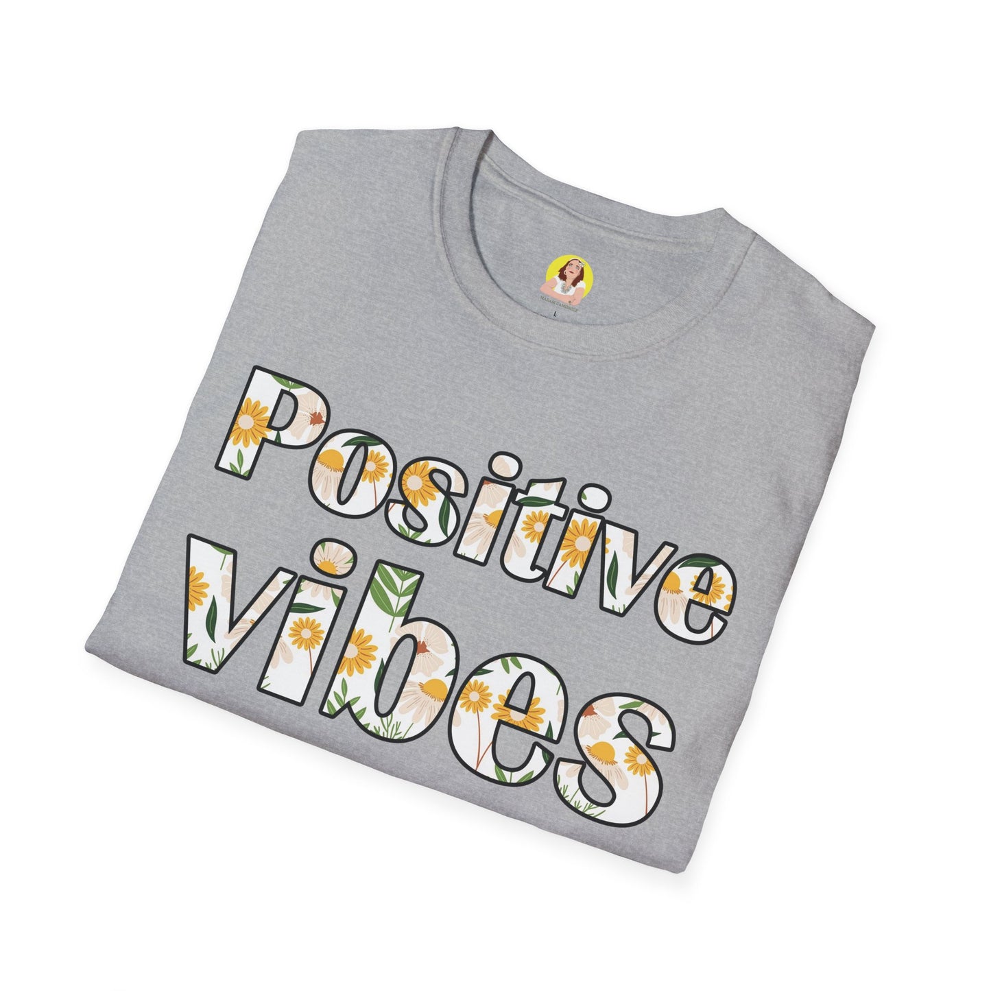 Positive Vibes Unisex T-Shirt, Floral Graphic Tee, Gift for Friends, Summer Outfit, Positive Affirmation Wear
