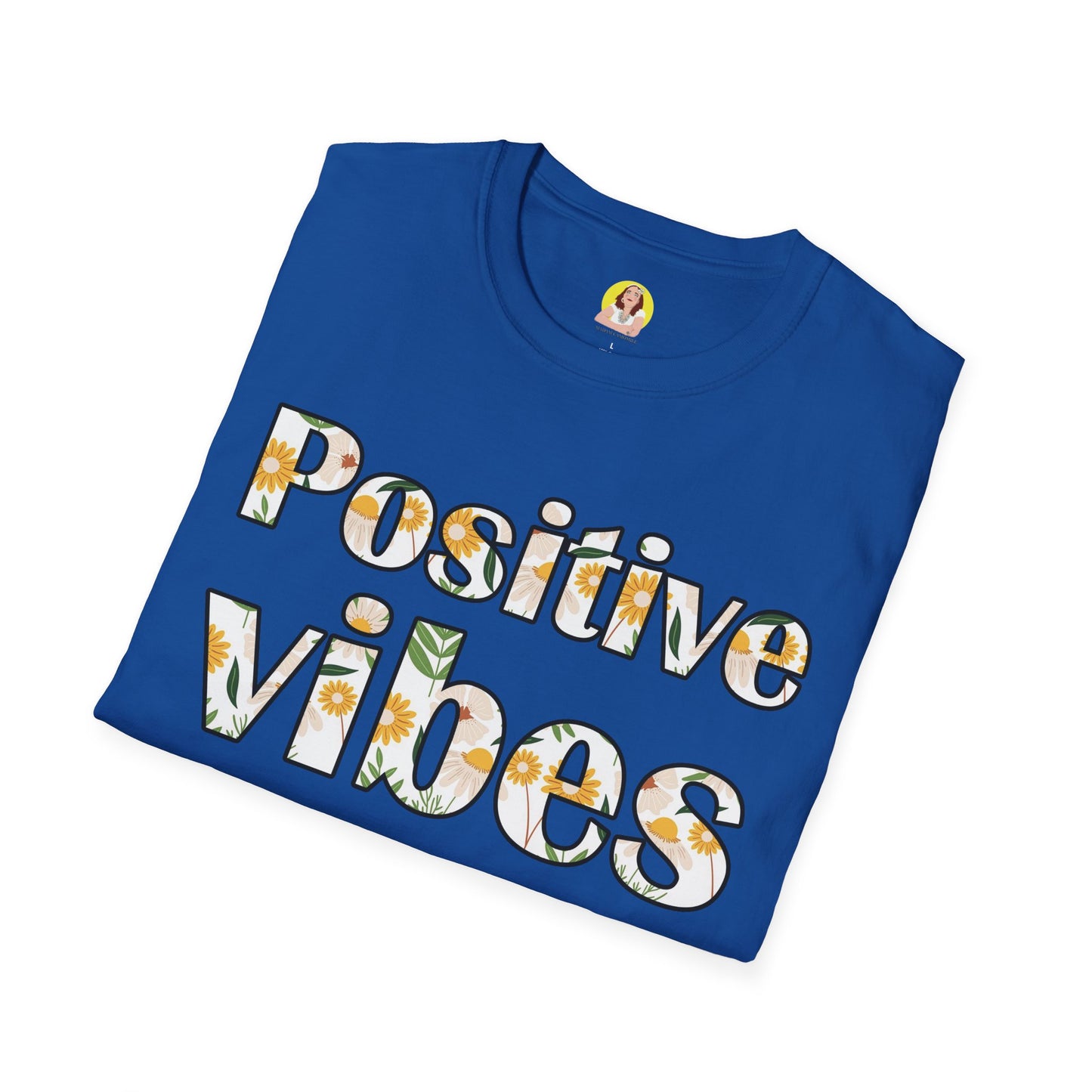 Positive Vibes Unisex T-Shirt, Floral Graphic Tee, Gift for Friends, Summer Outfit, Positive Affirmation Wear