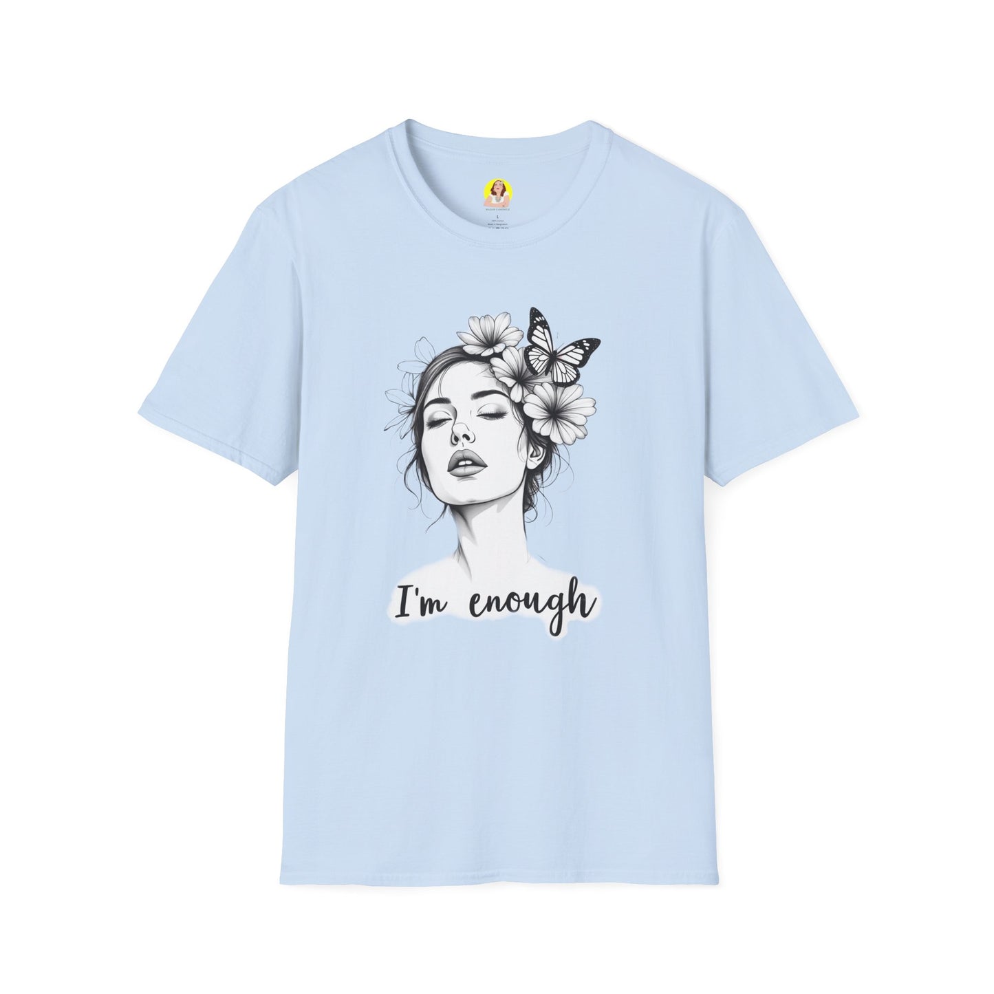 Empowering Floral T-Shirt, Inspirational Shirt, Self-Love Apparel, Gift for Her, Motivational Quote Tee