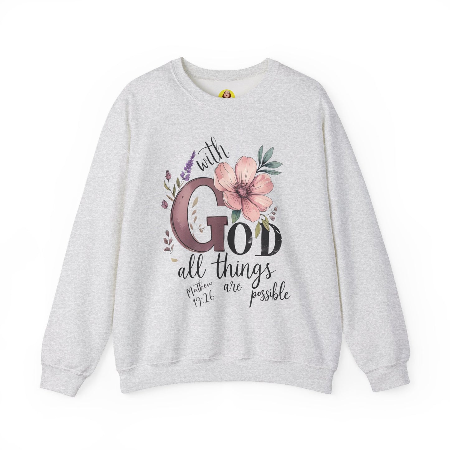 God Inspirational Crewneck Sweatshirt - Faith Gift, Cozy Pullover, Religious Apparel, Motivation Sweatshirt, Christian Clothing