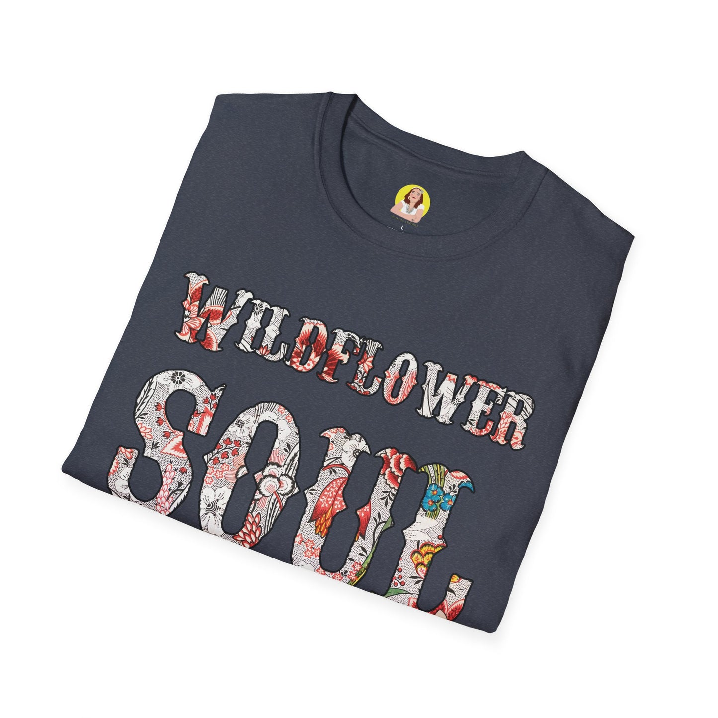 Wildflower Soul Unisex T-Shirt | Nature Lover Gift, Boho Style Tee, Comfortable Fashion, Summer Wear, Festival Outfit