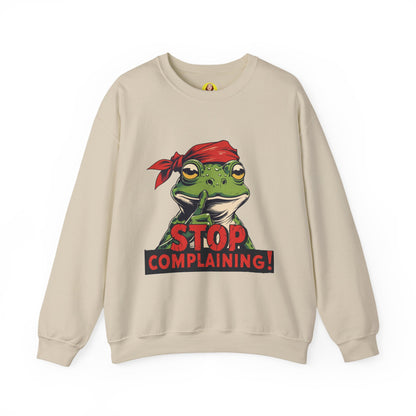 Frog Stop Complaining Sweatshirt, Funny Gift for Frog Lovers, Cozy Unisex Crewneck, Perfect for Relaxing, Gift for Friends