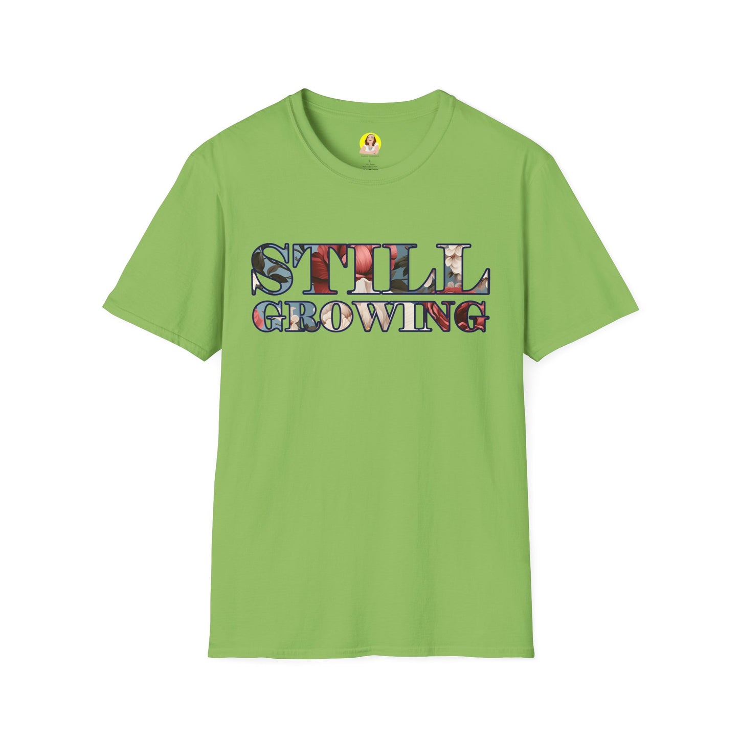 Unisex Softstyle T-Shirt - Inspirational 'Still Growing' Tee, Motivational Shirt for Growth Mindset, Gift for Friends, Casual Wear, [...]