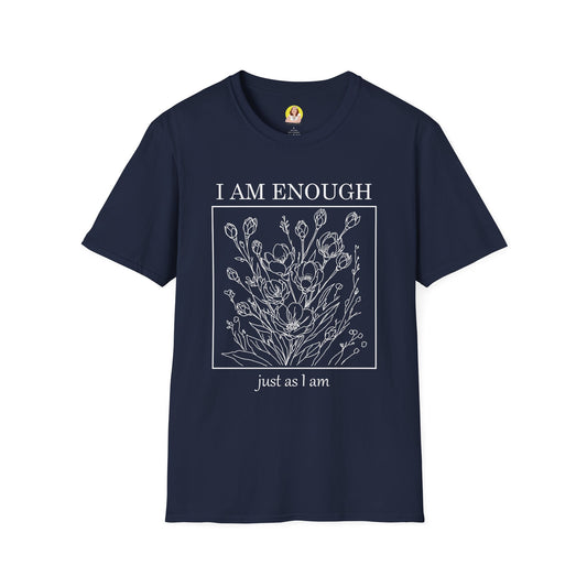 Inspirational Floral T-Shirt - I Am Enough, Self-Care Apparel, Positive Vibes Tee, Gift for Friends, Motivational Wear