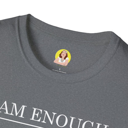 Inspirational Floral T-Shirt - I Am Enough, Self-Care Apparel, Positive Vibes Tee, Gift for Friends, Motivational Wear