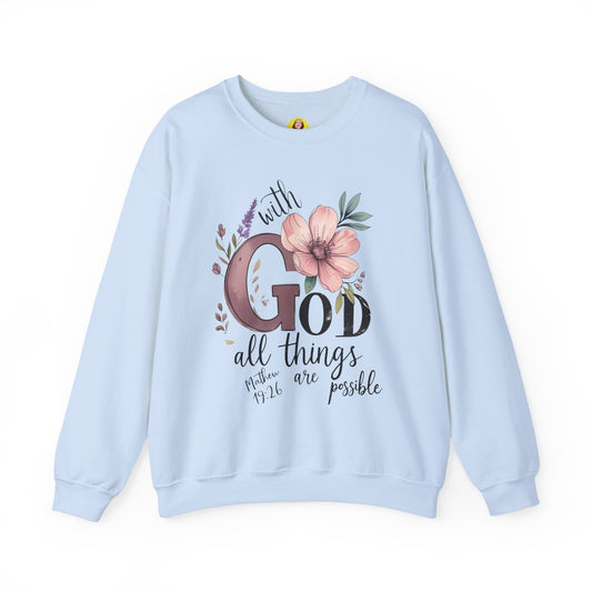 God Inspirational Crewneck Sweatshirt - Faith Gift, Cozy Pullover, Religious Apparel, Motivation Sweatshirt, Christian Clothing