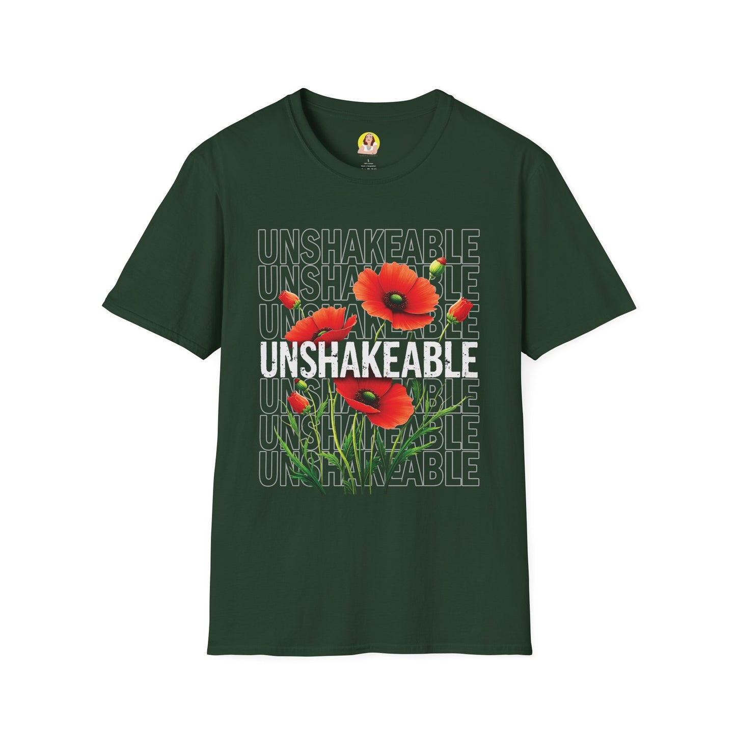Unshakeable Floral T-Shirt, Motivational Tee, Casual Wear, Gift for Friends, Inspirational Apparel, Summer Fashion