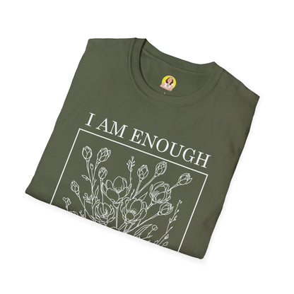 Inspirational Floral T-Shirt - I Am Enough, Self-Care Apparel, Positive Vibes Tee, Gift for Friends, Motivational Wear