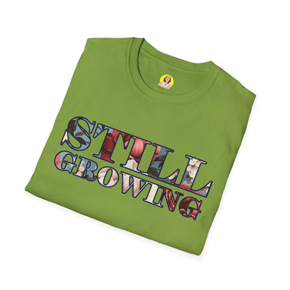 Unisex Softstyle T-Shirt - Inspirational 'Still Growing' Tee, Motivational Shirt for Growth Mindset, Gift for Friends, Casual Wear, [...]