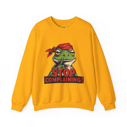 Frog Stop Complaining Sweatshirt, Funny Gift for Frog Lovers, Cozy Unisex Crewneck, Perfect for Relaxing, Gift for Friends
