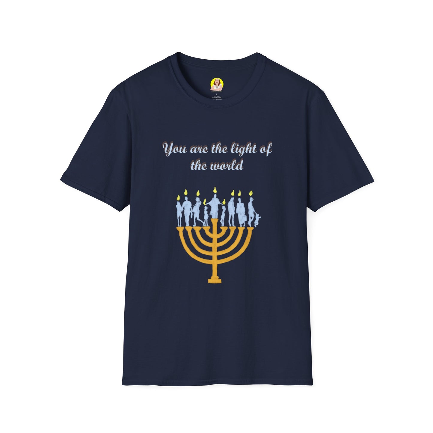 You Are the Light of the World T-Shirt - Unisex, Softstyle, Inspirational Gift for Friends, Family, Hanukkah, Thoughtful Apparel