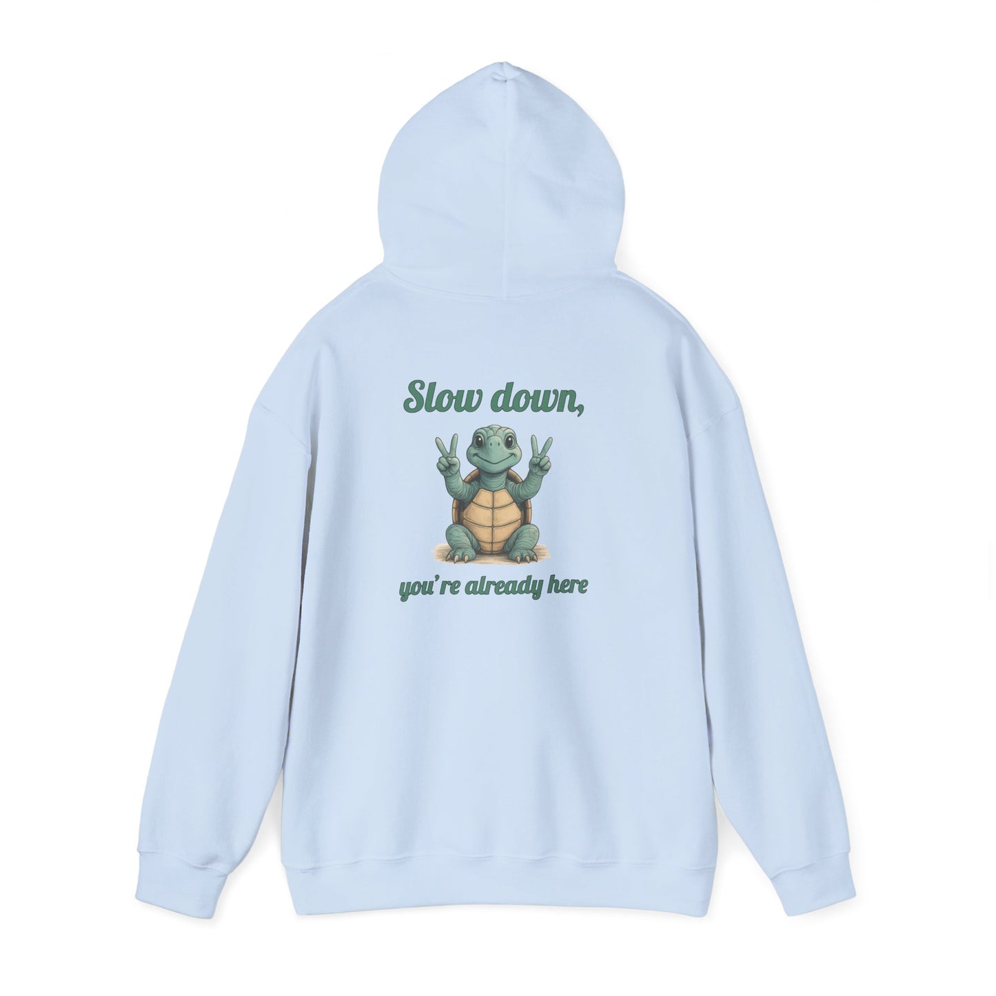 Slow Down Hoodie - Unisex Heavy Blend Sweatshirt, Chill Vibes, Gift for Friends, Cozy Style, Funny Quote Apparel