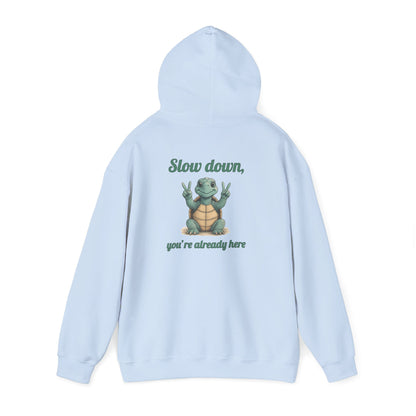 Slow Down Hoodie - Unisex Heavy Blend Sweatshirt, Chill Vibes, Gift for Friends, Cozy Style, Funny Quote Apparel