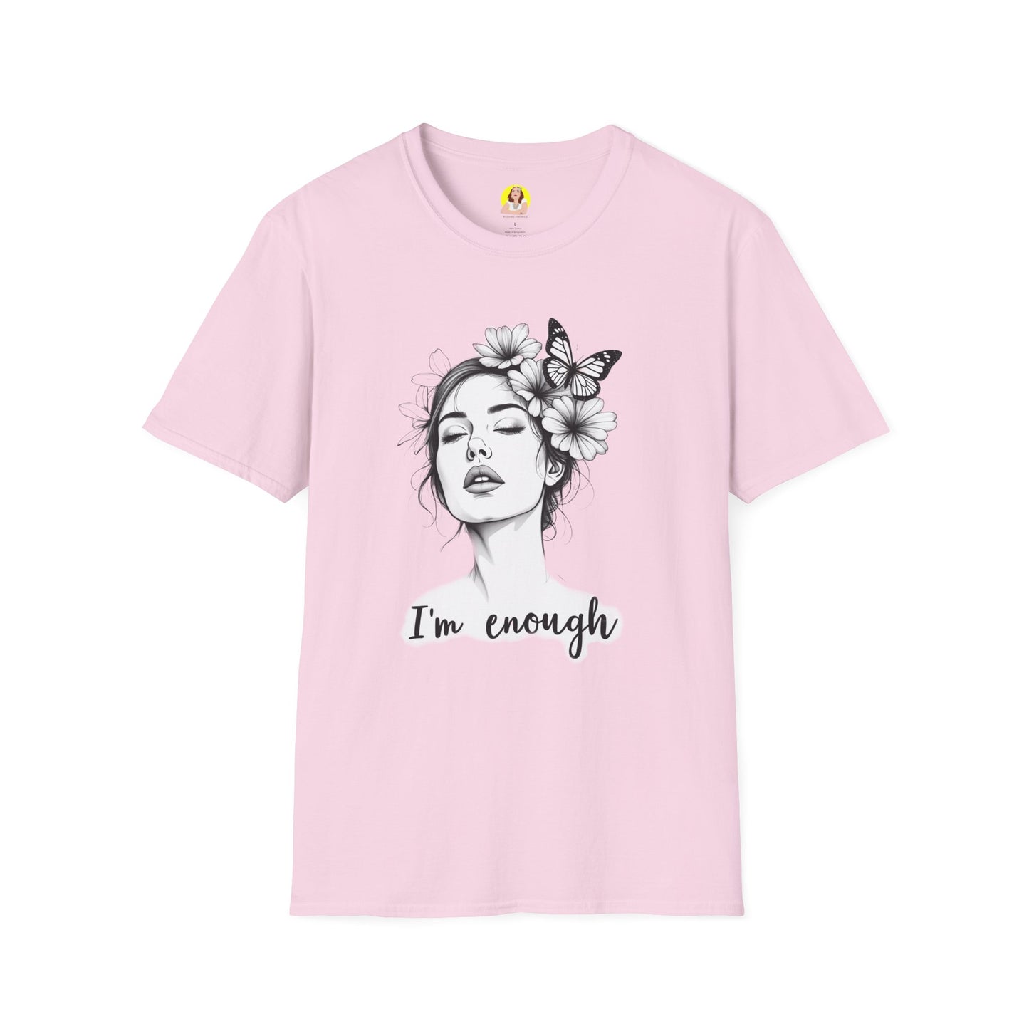 Empowering Floral T-Shirt, Inspirational Shirt, Self-Love Apparel, Gift for Her, Motivational Quote Tee