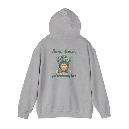 Slow Down Hoodie - Unisex Heavy Blend Sweatshirt, Chill Vibes, Gift for Friends, Cozy Style, Funny Quote Apparel