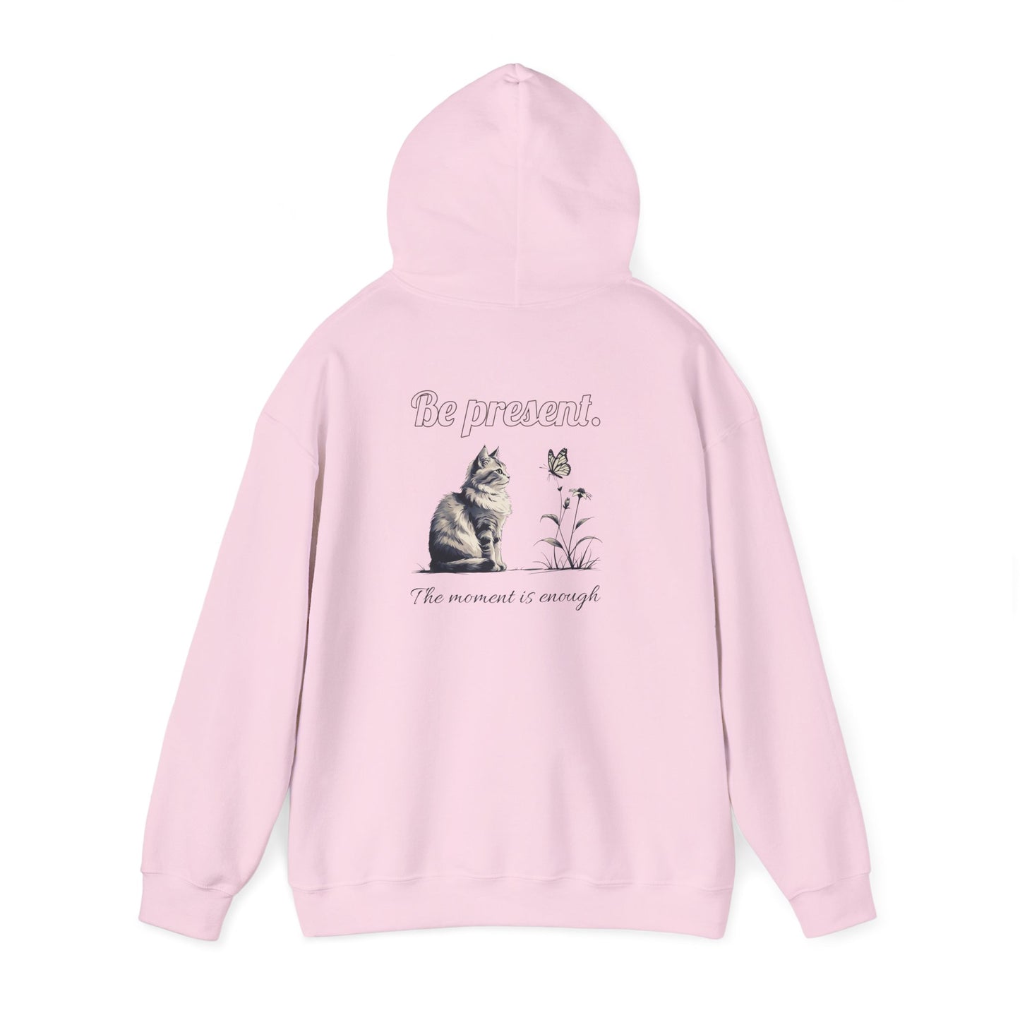Cozy Cat-Inspired Sweatshirt for Animal Lovers, Be Present Hoodie, Gift for Cat Owners, Cute Pet Apparel, Inspirational Fashion