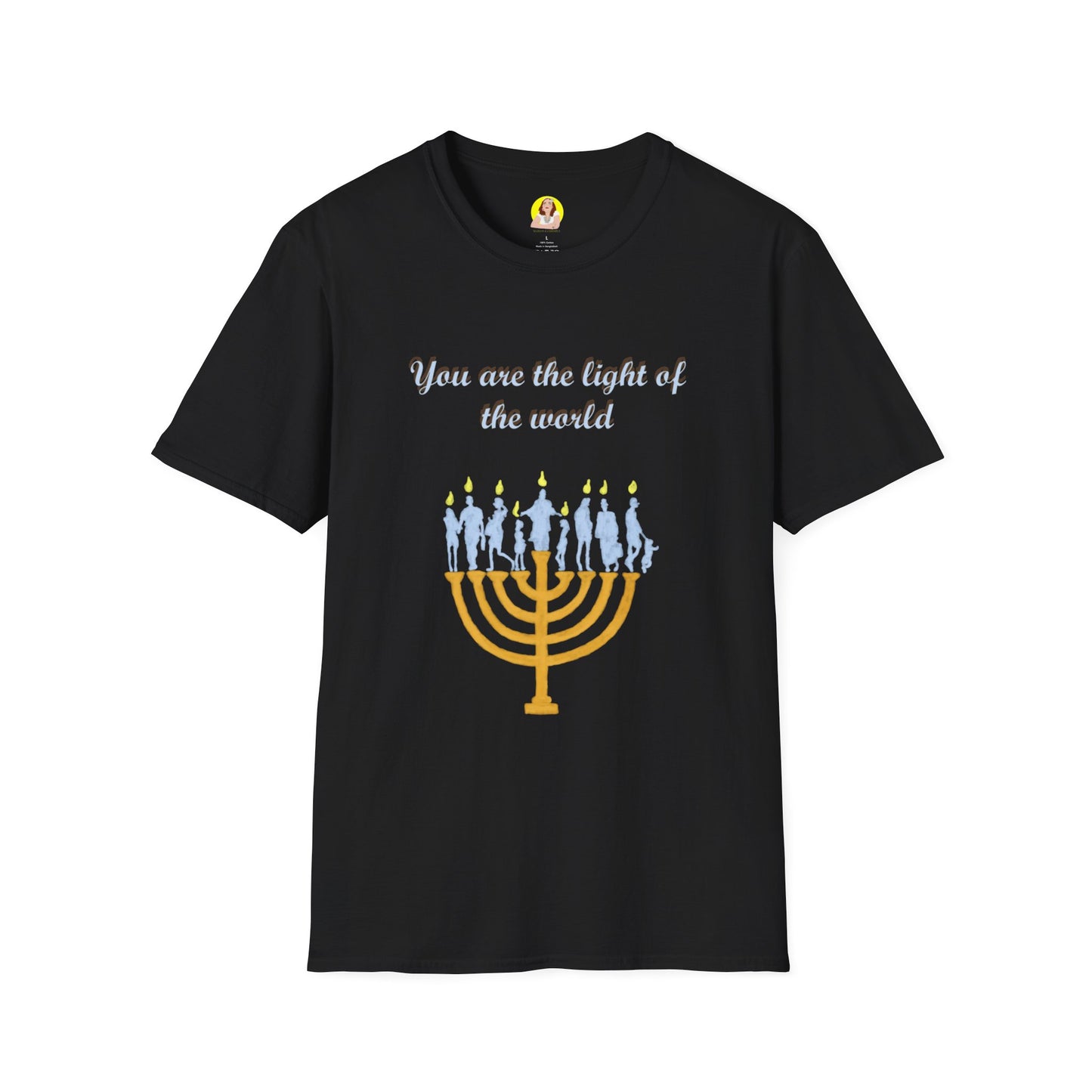 You Are the Light of the World T-Shirt - Unisex, Softstyle, Inspirational Gift for Friends, Family, Hanukkah, Thoughtful Apparel