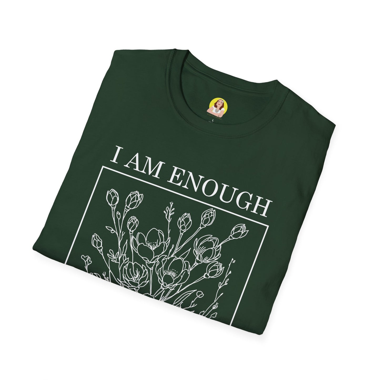 Inspirational Floral T-Shirt - I Am Enough, Self-Care Apparel, Positive Vibes Tee, Gift for Friends, Motivational Wear
