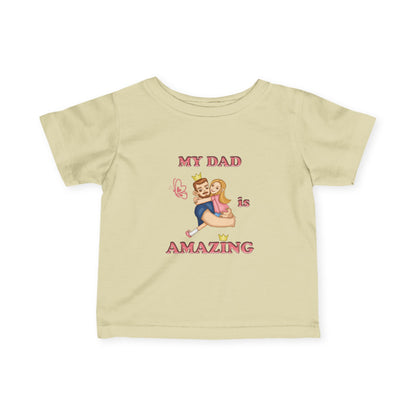 Cute Dad Appreciation Infant Tee, Baby T-Shirt for Father's Day, New Dad Gift, Toddler Shirt, Baby Shower Gift, Celebrate Dad