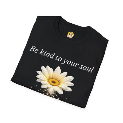 Be Kind to Your Soul T-Shirt | Inspirational Quote Tee | Mindfulness Apparel | Gift for Self-Care Lovers | Vintage Floral Design