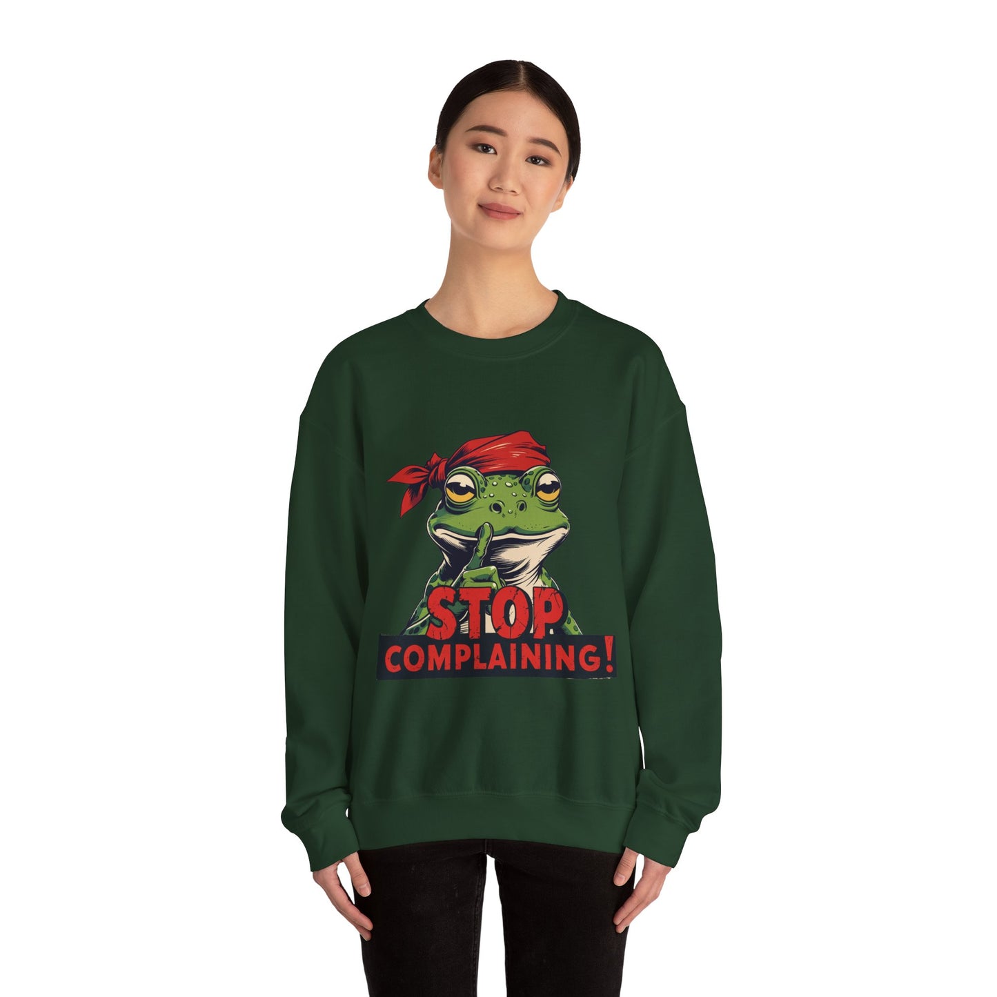 Frog Stop Complaining Sweatshirt, Funny Gift for Frog Lovers, Cozy Unisex Crewneck, Perfect for Relaxing, Gift for Friends