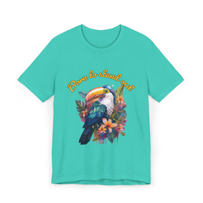Vibrant Tropical T-Shirt: Born to Stand Out, Summer Style, Gender-Neutral, Gift for Nature Lovers, Eco-Friendly Tee
