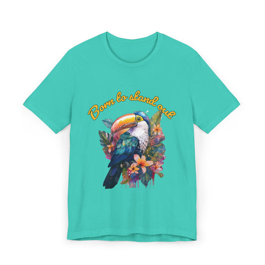 Vibrant Tropical T-Shirt: Born to Stand Out, Summer Style, Gender-Neutral, Gift for Nature Lovers, Eco-Friendly Tee