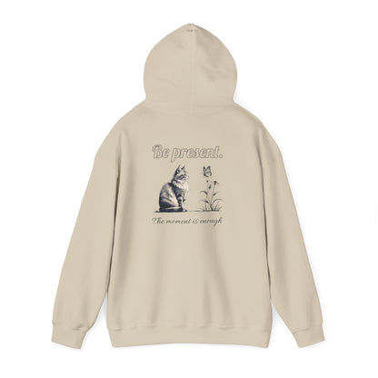 Cozy Cat-Inspired Sweatshirt for Animal Lovers, Be Present Hoodie, Gift for Cat Owners, Cute Pet Apparel, Inspirational Fashion