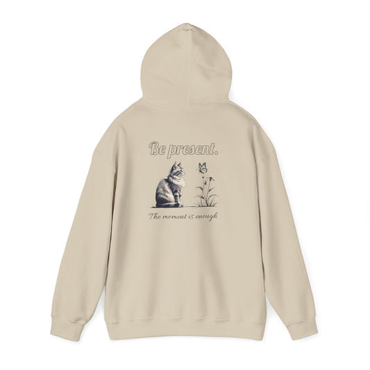 Cozy Cat-Inspired Sweatshirt for Animal Lovers, Be Present Hoodie, Gift for Cat Owners, Cute Pet Apparel, Inspirational Fashion