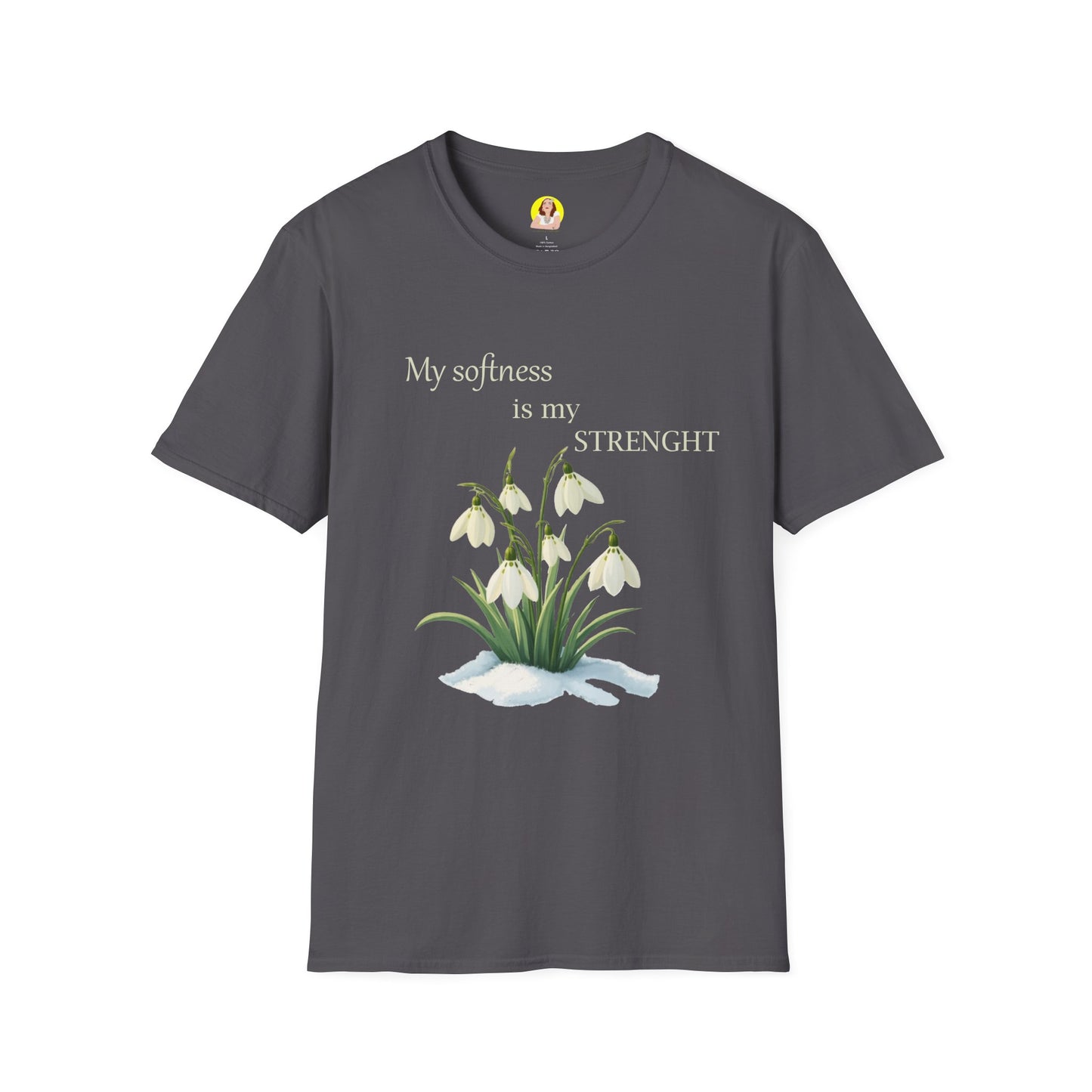 My Softness is My Strength T-Shirt, Inspirational Tee, Gift for Her, Motivational Shirt, Spring Fashion, Positive Vibes