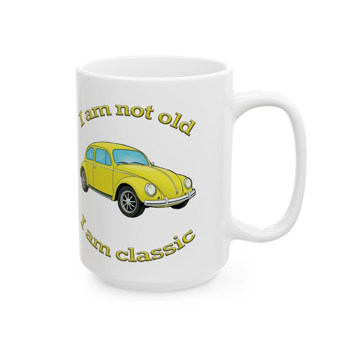 Classic Car Humor Mug - I Am Not Old, I Am a Classic, Vintage Auto Gift, Coffee Cup for Car Lovers, Funny Birthday Present
