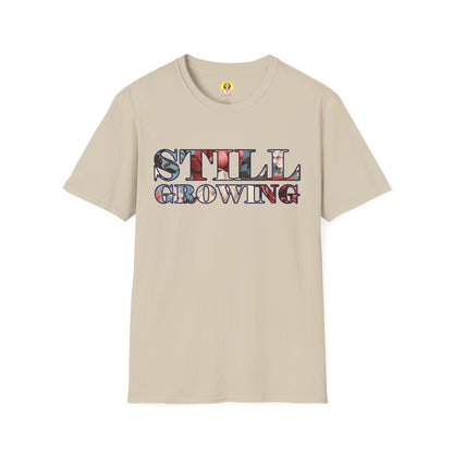 Unisex Softstyle T-Shirt - Inspirational 'Still Growing' Tee, Motivational Shirt for Growth Mindset, Gift for Friends, Casual Wear, [...]