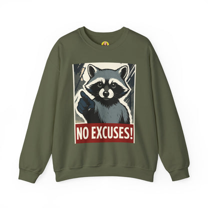 No Excuses! Raccoon Crewneck Sweatshirt, Cozy Sweatshirt for Animal Lovers, Gift for Motivation, Funny Sweatshirt, Unisex Fashion