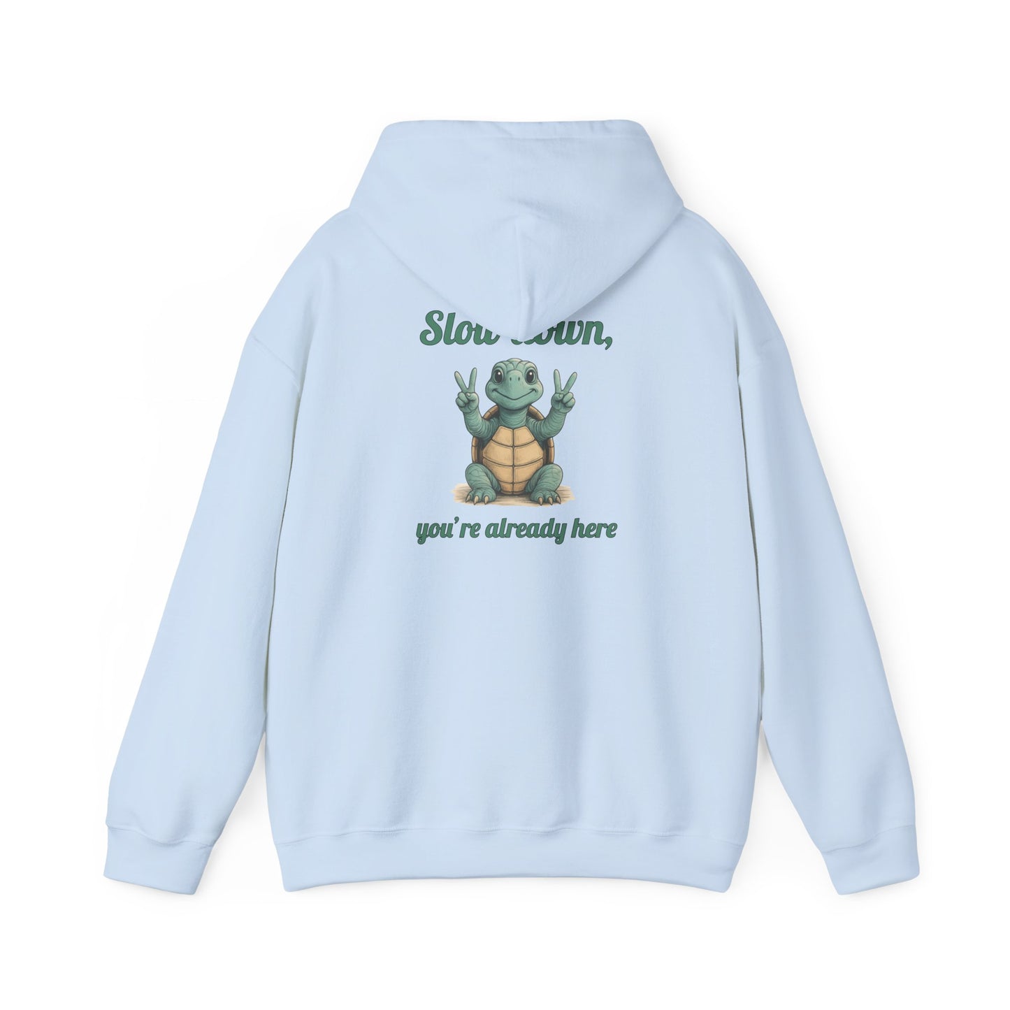 Slow Down Hoodie - Unisex Heavy Blend Sweatshirt, Chill Vibes, Gift for Friends, Cozy Style, Funny Quote Apparel