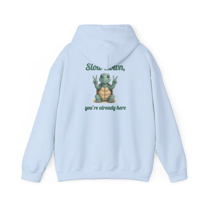 Slow Down Hoodie - Unisex Heavy Blend Sweatshirt, Chill Vibes, Gift for Friends, Cozy Style, Funny Quote Apparel