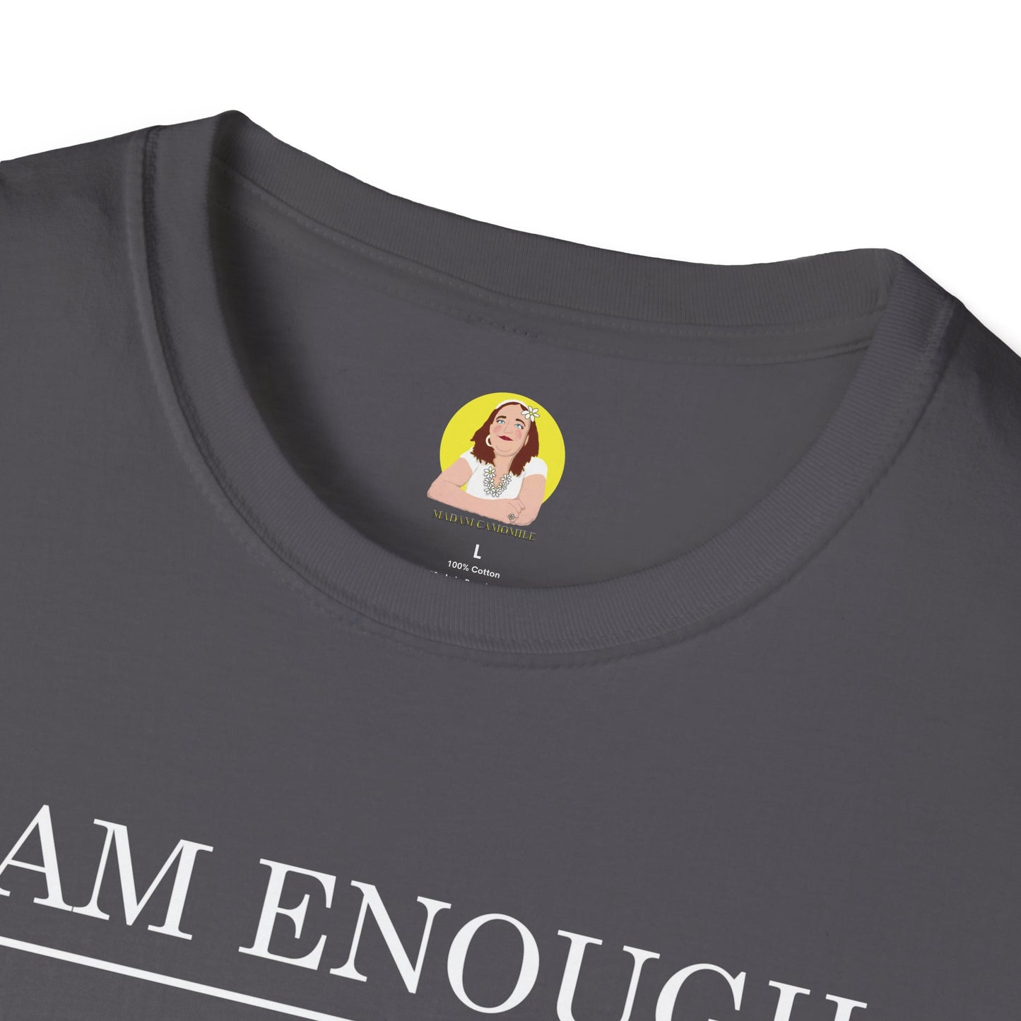 Inspirational Floral T-Shirt - I Am Enough, Self-Care Apparel, Positive Vibes Tee, Gift for Friends, Motivational Wear