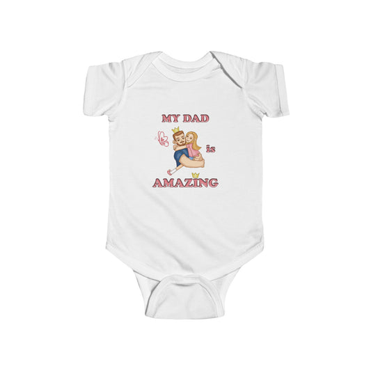 My Dad is Amazing Baby Bodysuit, Cute Infant Outfit, Father's Day Gift, Baby Shower Gift, Newborn Clothes, Funny Baby Onesie