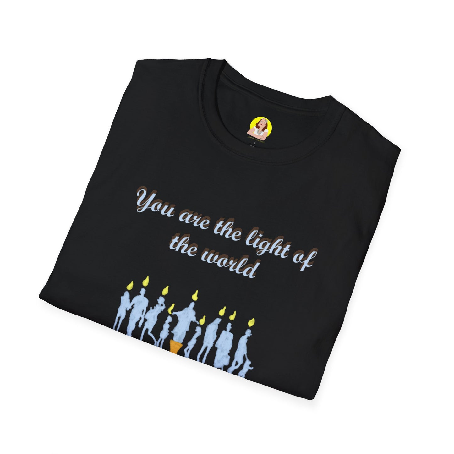 You Are the Light of the World T-Shirt - Unisex, Softstyle, Inspirational Gift for Friends, Family, Hanukkah, Thoughtful Apparel