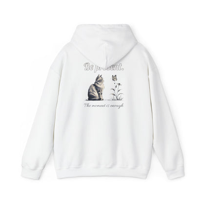 Cozy Cat-Inspired Sweatshirt for Animal Lovers, Be Present Hoodie, Gift for Cat Owners, Cute Pet Apparel, Inspirational Fashion