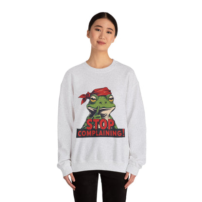 Frog Stop Complaining Sweatshirt, Funny Gift for Frog Lovers, Cozy Unisex Crewneck, Perfect for Relaxing, Gift for Friends