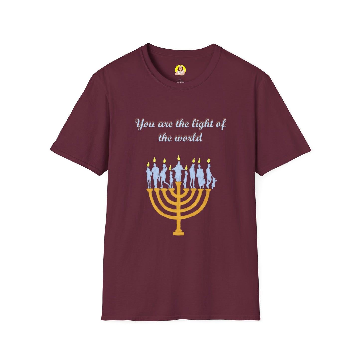 You Are the Light of the World T-Shirt - Unisex, Softstyle, Inspirational Gift for Friends, Family, Hanukkah, Thoughtful Apparel
