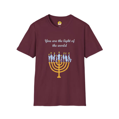You Are the Light of the World T-Shirt - Unisex, Softstyle, Inspirational Gift for Friends, Family, Hanukkah, Thoughtful Apparel