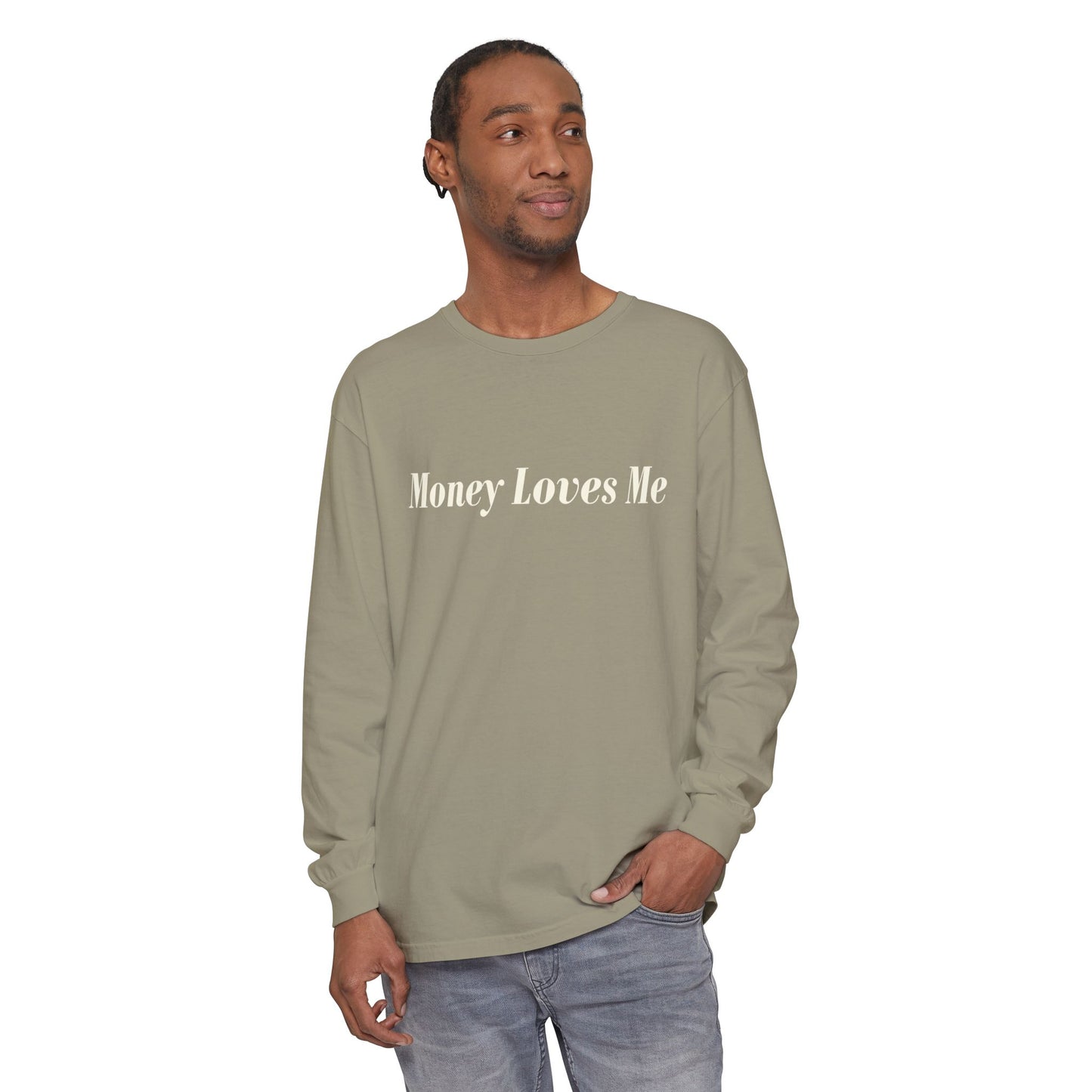 Money Loves Me Long Sleeve T-Shirt for Positive Vibes, Gift for Entrepreneurs, Casual Fashion, Motivational Apparel, Everyday Wear