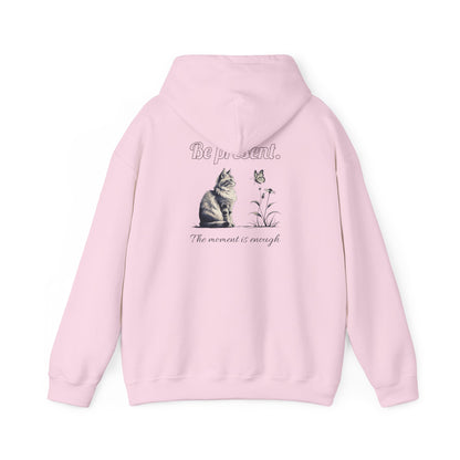 Cozy Cat-Inspired Sweatshirt for Animal Lovers, Be Present Hoodie, Gift for Cat Owners, Cute Pet Apparel, Inspirational Fashion
