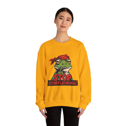 Frog Stop Complaining Sweatshirt, Funny Gift for Frog Lovers, Cozy Unisex Crewneck, Perfect for Relaxing, Gift for Friends