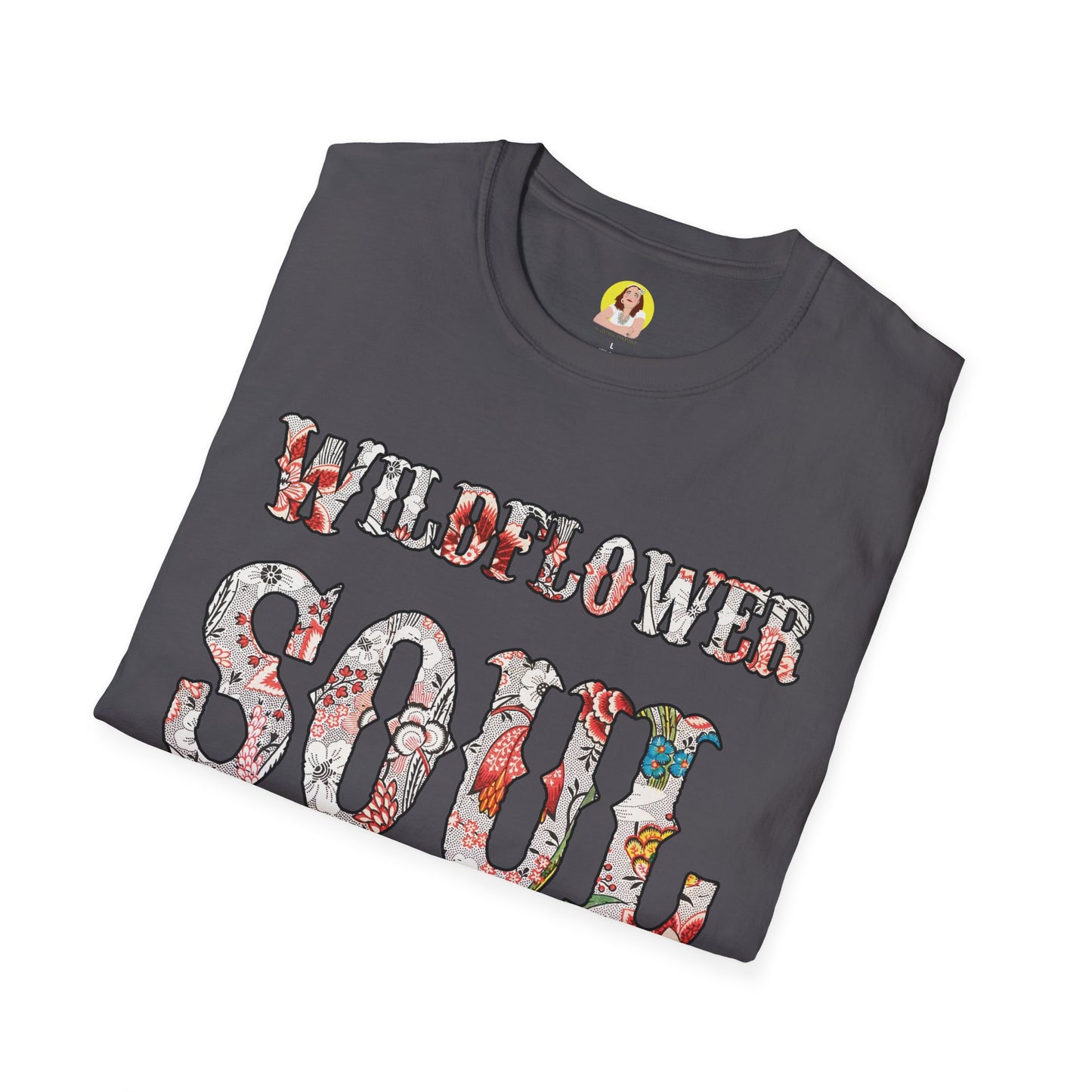 Wildflower Soul Unisex T-Shirt | Nature Lover Gift, Boho Style Tee, Comfortable Fashion, Summer Wear, Festival Outfit
