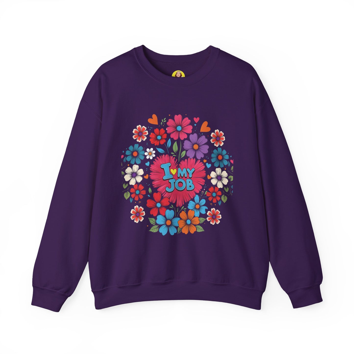 Floral 'I Love My Job' Crewneck Sweatshirt for Work, Motivational Gift, Happy Casual Wear, Spring Style, Unique Employee Appreciation