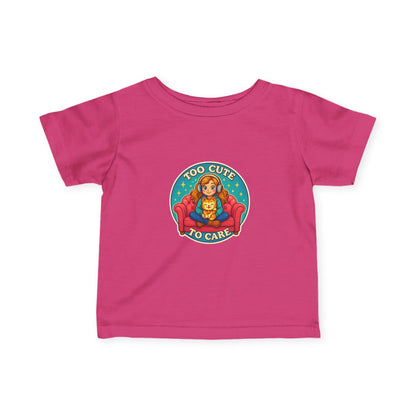 Too Cute to Care Infant Tee, Cute Baby Shirt, Toddler Fashion, Gift for New Parents, Baby Shower Present