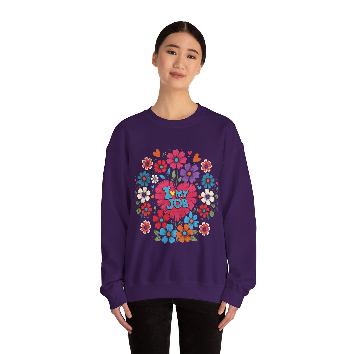 Floral 'I Love My Job' Crewneck Sweatshirt for Work, Motivational Gift, Happy Casual Wear, Spring Style, Unique Employee Appreciation